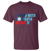 I Stand With Minnesota T Shirt Minnesota Resist Anti ICE Immigration Protest