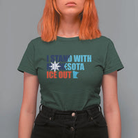 I Stand With Minnesota T Shirt For Women Minnesota Resist Anti ICE Immigration Protest
