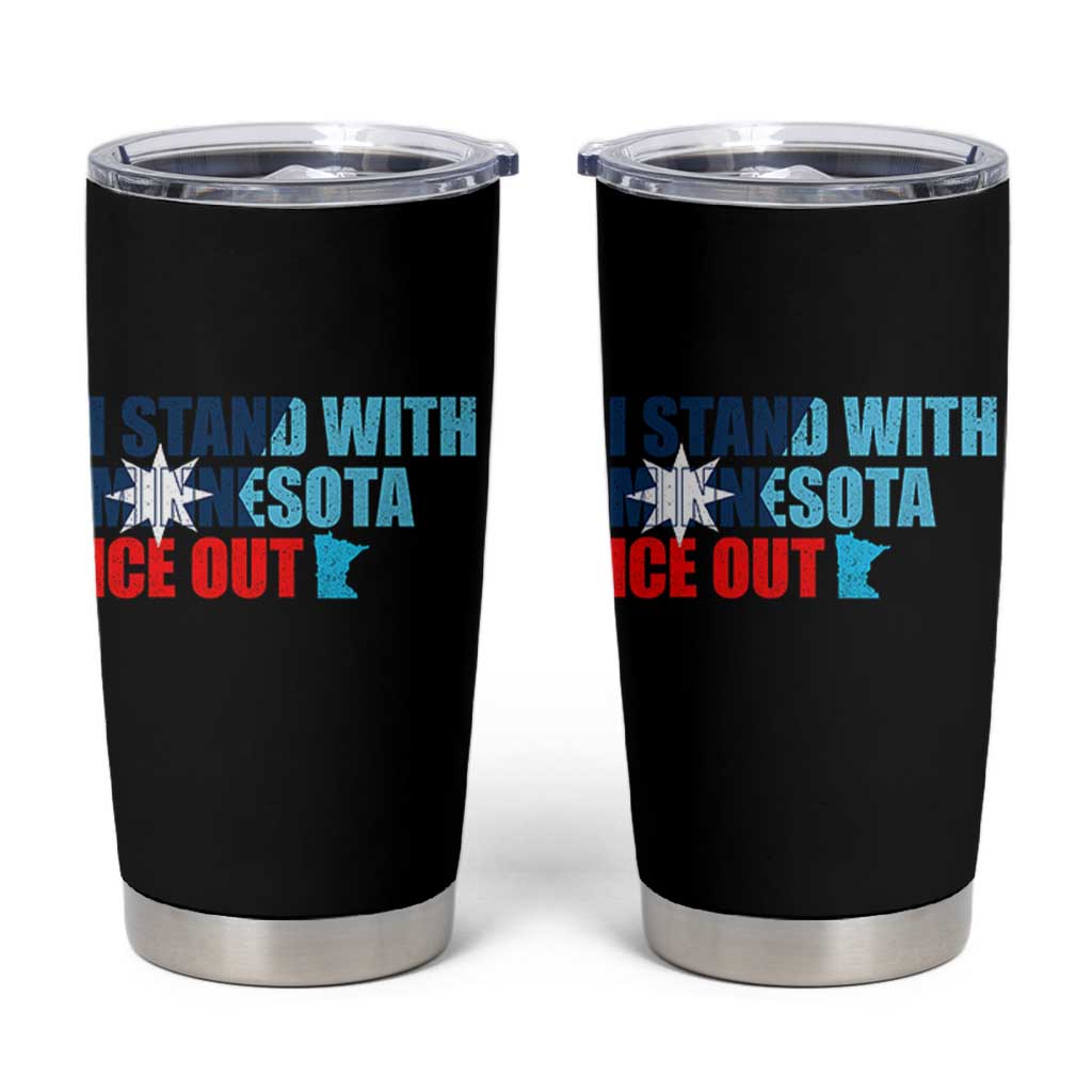 I Stand With Minnesota Tumbler Cup Minnesota Resist Anti ICE Immigration Protest