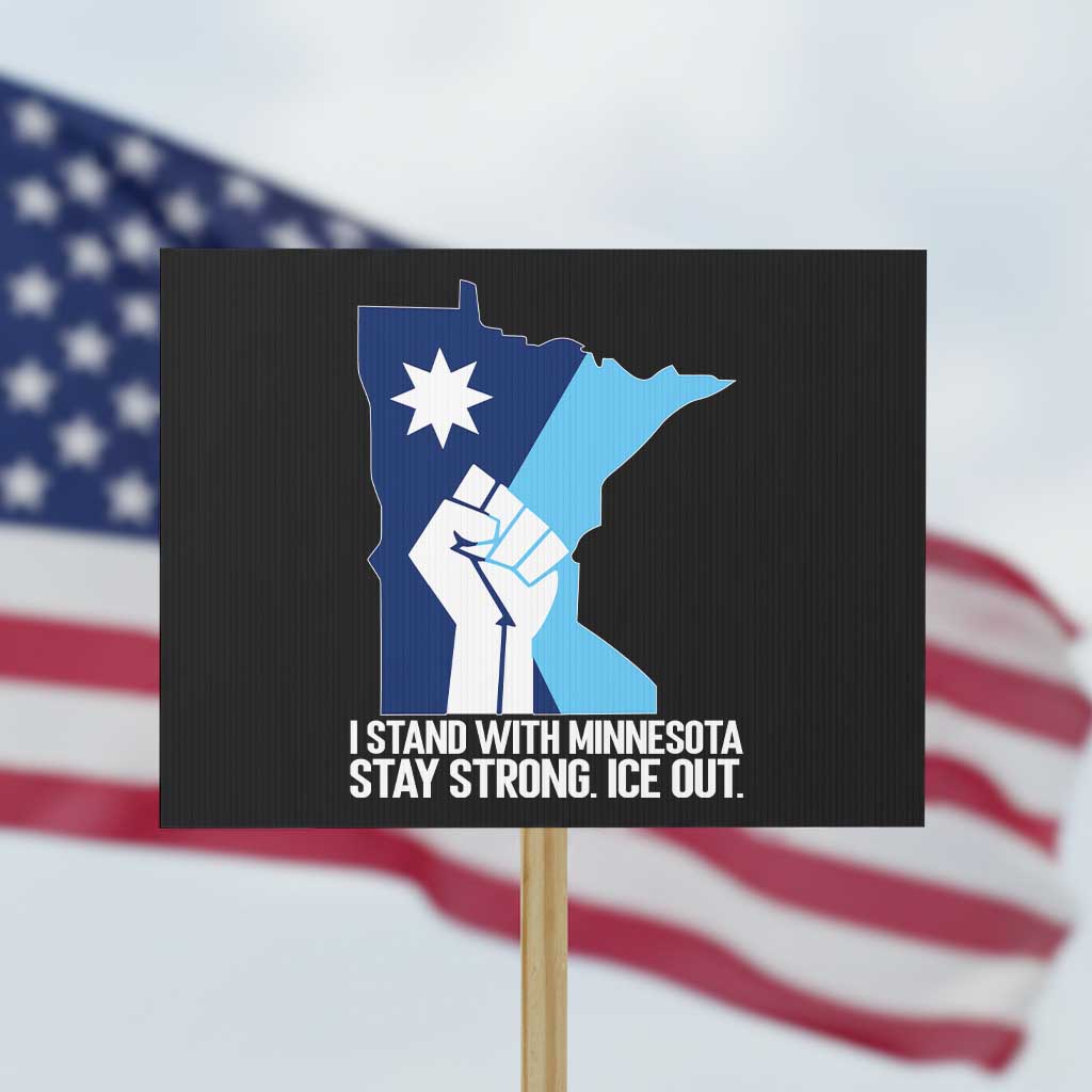 I Stand With Minnesota Protest Sign Minnesota Flag Anti ICE Immigration Protest Resist
