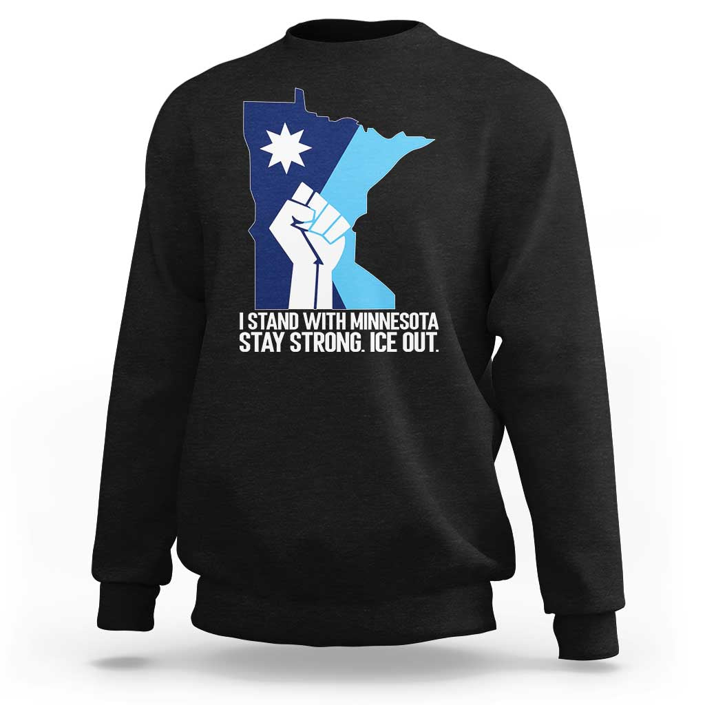 I Stand With Minnesota Sweatshirt Minnesota Flag Anti ICE Immigration Protest Resist