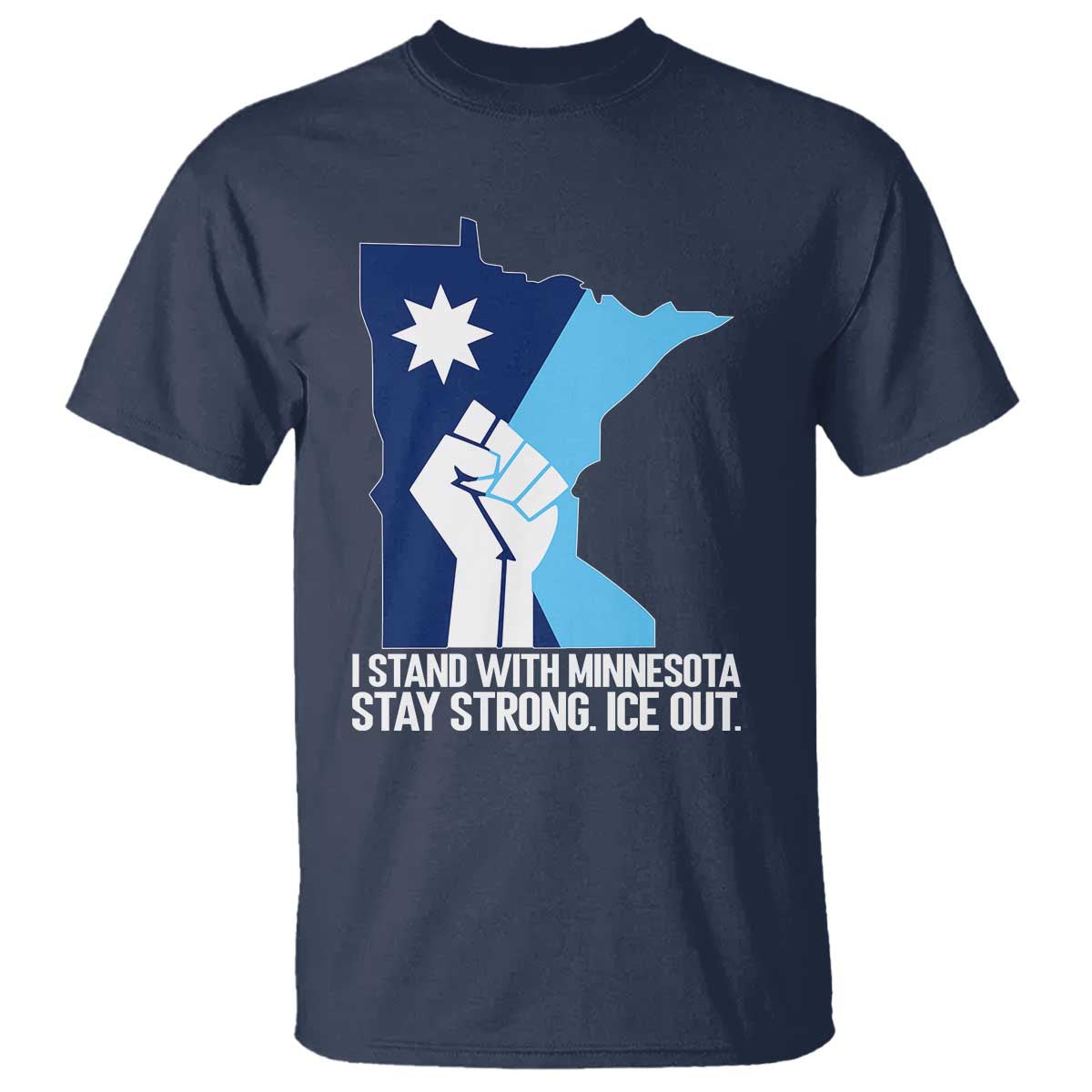 I Stand With Minnesota T Shirt Minnesota Flag Anti ICE Immigration Protest Resist