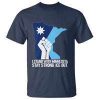 I Stand With Minnesota T Shirt Minnesota Flag Anti ICE Immigration Protest Resist