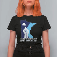 I Stand With Minnesota T Shirt For Women Minnesota Flag Anti ICE Immigration Protest Resist