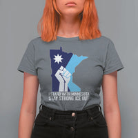 I Stand With Minnesota T Shirt For Women Minnesota Flag Anti ICE Immigration Protest Resist
