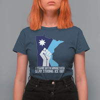 I Stand With Minnesota T Shirt For Women Minnesota Flag Anti ICE Immigration Protest Resist