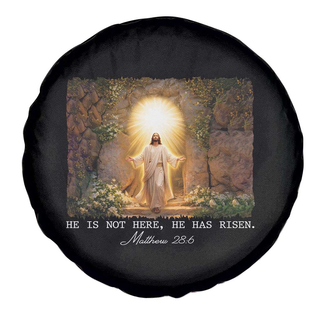 He Is Not Here He Has Risen Spare Tire Cover Easter Christian Jesus