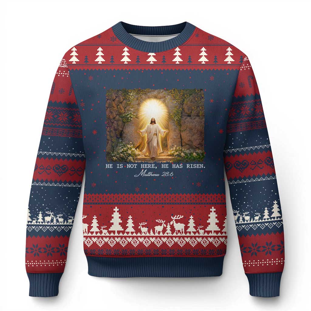 He Is Not Here He Has Risen Ugly Christmas Sweater Easter Christian Jesus