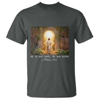 He Is Not Here He Has Risen T Shirt Easter Christian Jesus