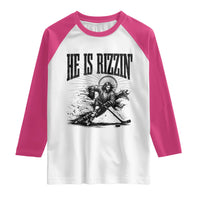 Funny Jesus Hockey Raglan Shirt He Is Rizzin'