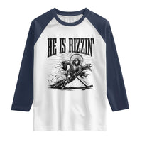 Funny Jesus Hockey Raglan Shirt He Is Rizzin'