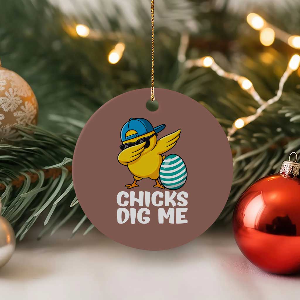 Easter Chicks Dig Me Ceramic Ornament Cute Chicken Dabbing Egg Hunt Toddler