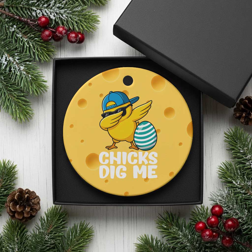 Easter Chicks Dig Me Ceramic Ornament Cute Chicken Dabbing Egg Hunt Toddler