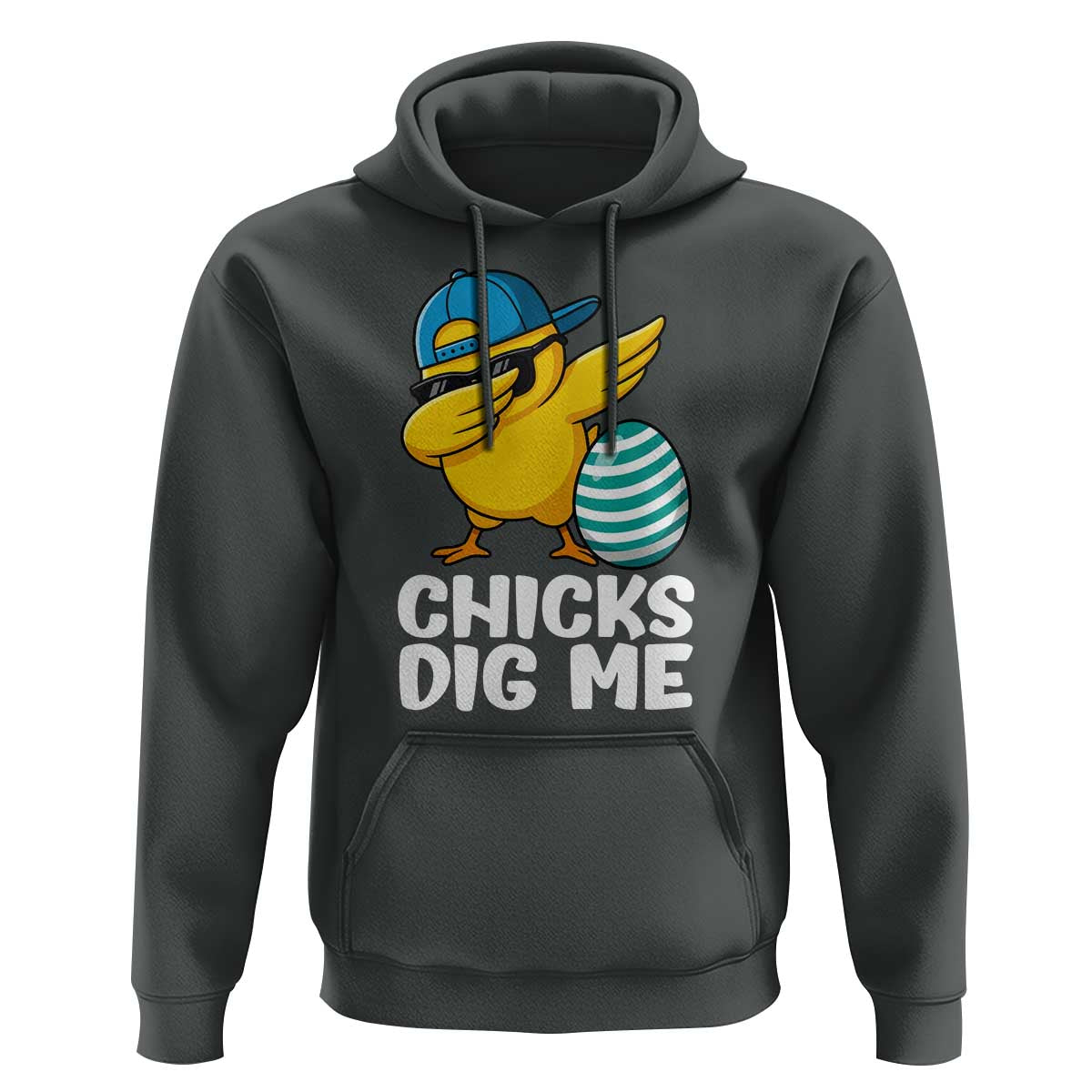 Easter Chicks Dig Me Hoodie Cute Chicken Dabbing Egg Hunt Toddler