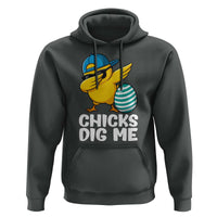 Easter Chicks Dig Me Hoodie Cute Chicken Dabbing Egg Hunt Toddler