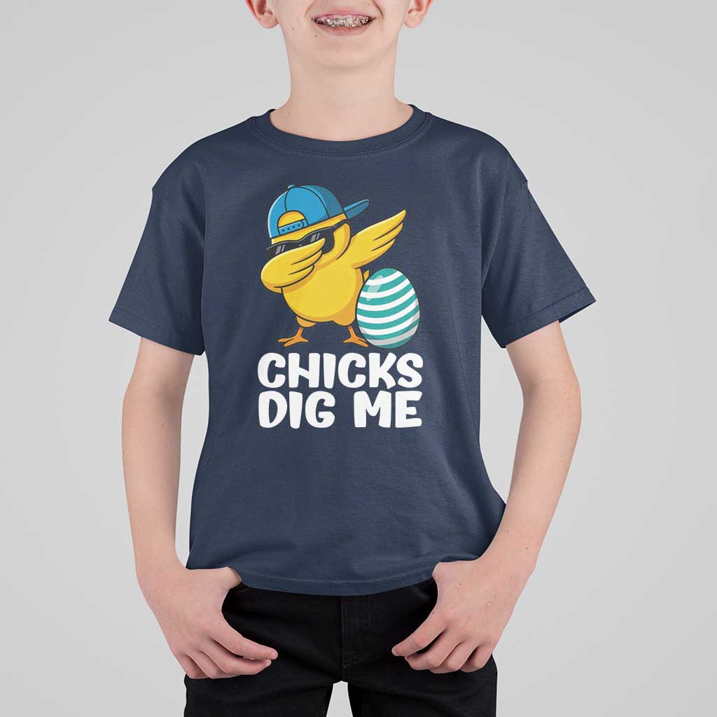Easter Chicks Dig Me T Shirt For Kid Cute Chicken Dabbing Egg Hunt Toddler