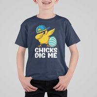 Easter Chicks Dig Me T Shirt For Kid Cute Chicken Dabbing Egg Hunt Toddler