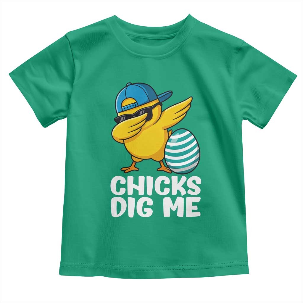 Easter Chicks Dig Me Toddler T Shirt Cute Chicken Dabbing Egg Hunt Toddler