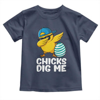 Easter Chicks Dig Me Toddler T Shirt Cute Chicken Dabbing Egg Hunt Toddler