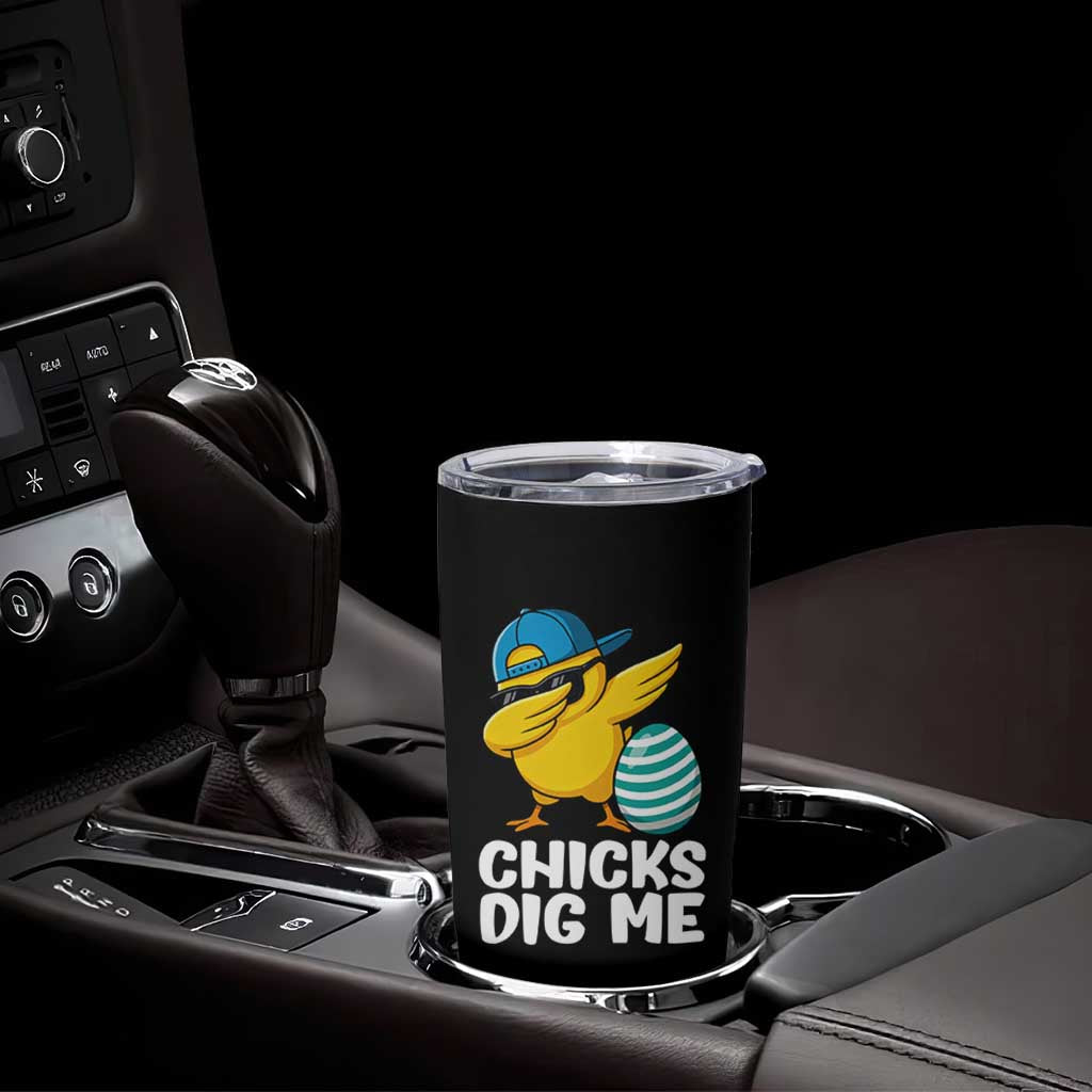 Easter Chicks Dig Me Tumbler Cup Cute Chicken Dabbing Egg Hunt Toddler