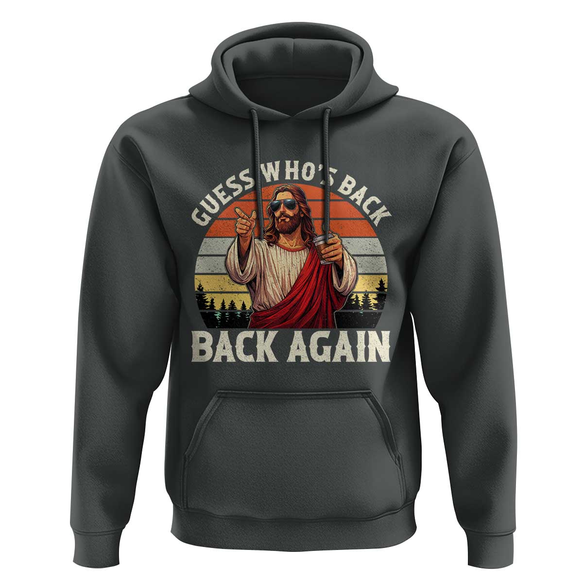 Funny Jesus Easter Hoodie Guess Who's Back? Back Again Easter