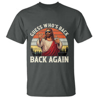 Funny Jesus Easter T Shirt Guess Who's Back? Back Again Easter