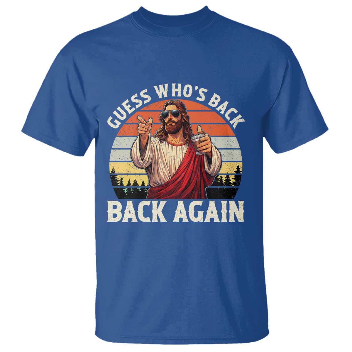 Funny Jesus Easter T Shirt Guess Who's Back? Back Again Easter