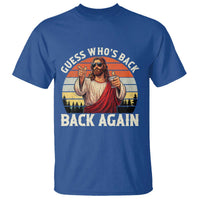 Funny Jesus Easter T Shirt Guess Who's Back? Back Again Easter