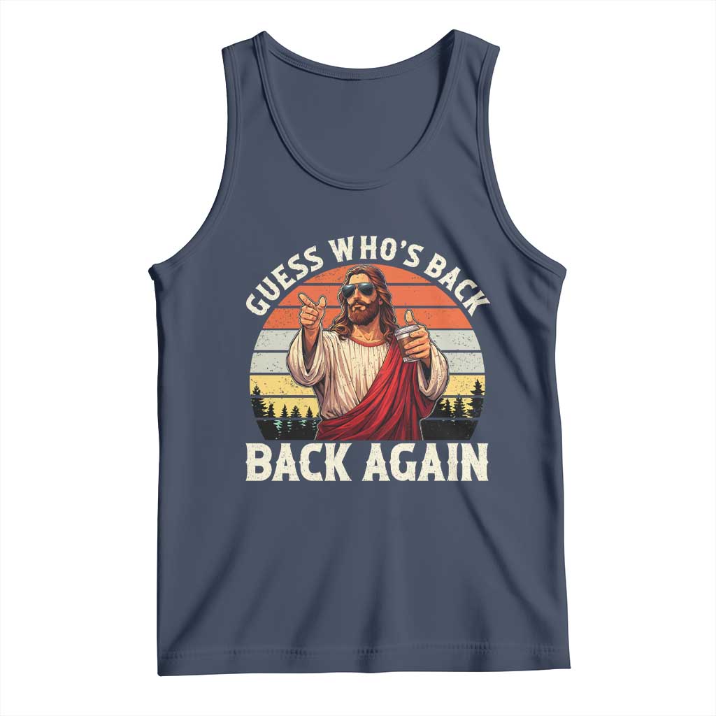 Funny Jesus Easter Tank Top Guess Who's Back? Back Again Easter