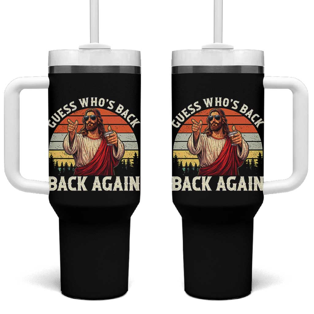 Funny Jesus Easter Tumbler With Handle Guess Who's Back? Back Again Easter