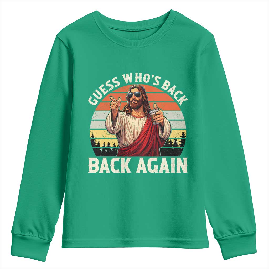 Funny Jesus Easter Youth Sweatshirt Guess Who's Back? Back Again Easter