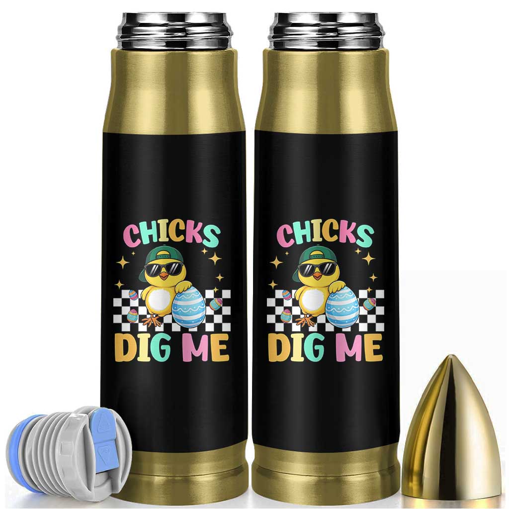 Chicks Dig Me Bullet Tumbler Funny Easter Chick