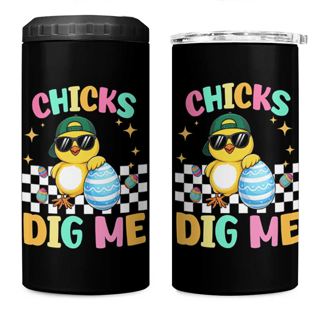 Chicks Dig Me 4 in 1 Can Cooler Tumbler Funny Easter Chick
