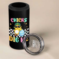 Chicks Dig Me 4 in 1 Can Cooler Tumbler Funny Easter Chick