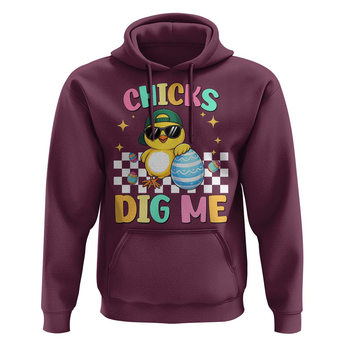 Chicks Dig Me Hoodie Funny Easter Chick