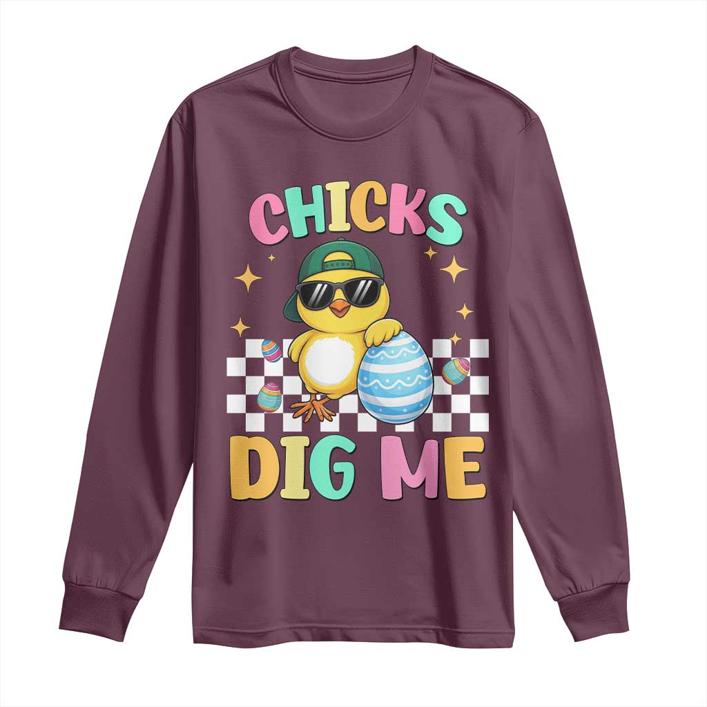 Chicks Dig Me Long Sleeve Shirt Funny Easter Chick