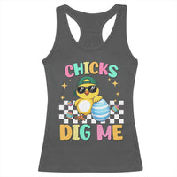 Chicks Dig Me Racerback Tank Top Funny Easter Chick