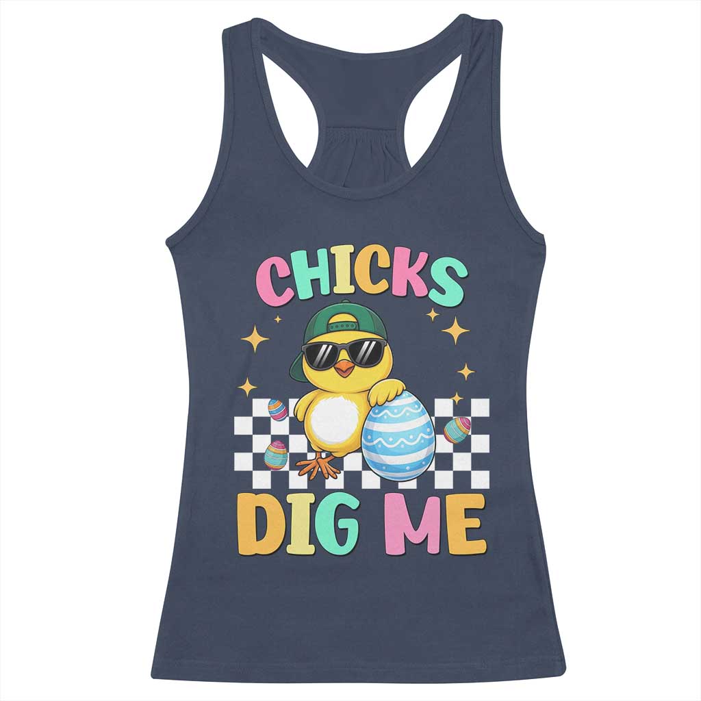 Chicks Dig Me Racerback Tank Top Funny Easter Chick