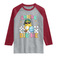 Chicks Dig Me Raglan Shirt Funny Easter Chick