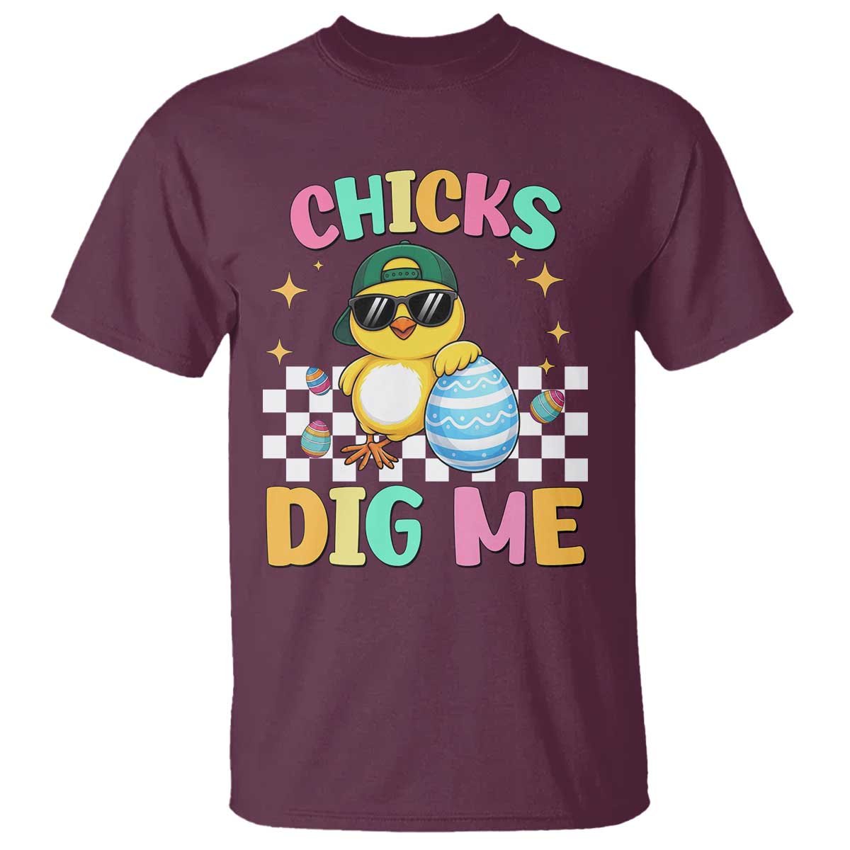 Chicks Dig Me T Shirt Funny Easter Chick