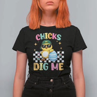 Chicks Dig Me T Shirt For Women Funny Easter Chick