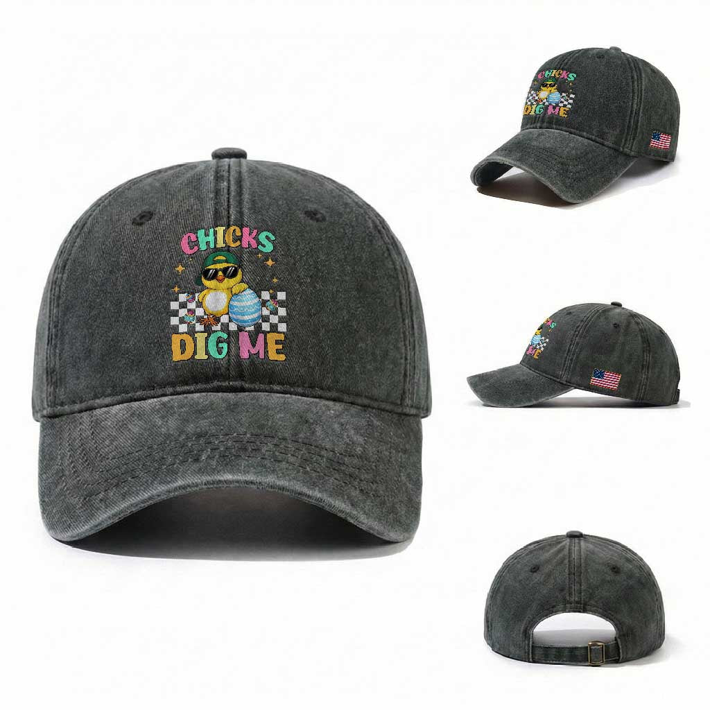 Chicks Dig Me Washed Cotton Baseball Cap Funny Easter Chick