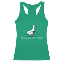 Jesus Thinks I'm A Delight Racerback Tank Top Funny Christian Goose Sarcastic