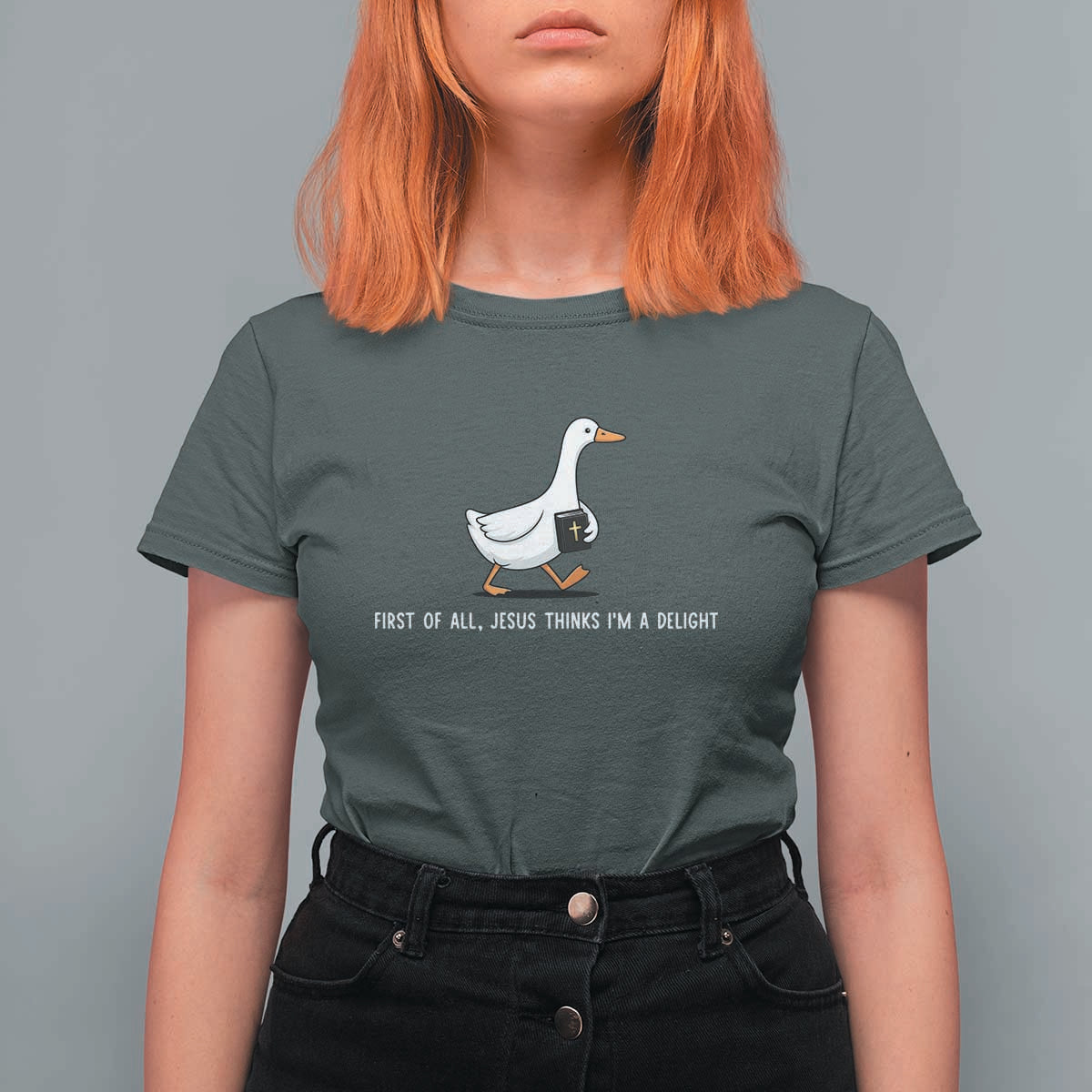 Jesus Thinks I'm A Delight T Shirt For Women Funny Christian Goose Sarcastic