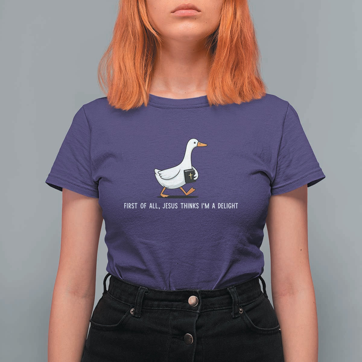 Jesus Thinks I'm A Delight T Shirt For Women Funny Christian Goose Sarcastic