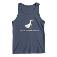 Jesus Thinks I'm A Delight Tank Top Funny Christian Goose Sarcastic