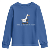Jesus Thinks I'm A Delight Youth Sweatshirt Funny Christian Goose Sarcastic