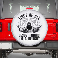 First of All Jesus Thinks I'm A Delight Spare Tire Cover Funny Jesus Christian