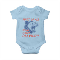 First of All Jesus Thinks I'm A Delight Baby Onesie Funny Opossum Christian