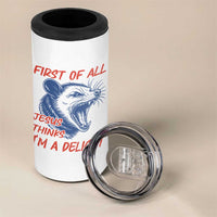 First of All Jesus Thinks I'm A Delight 4 in 1 Can Cooler Tumbler Funny Opossum Christian